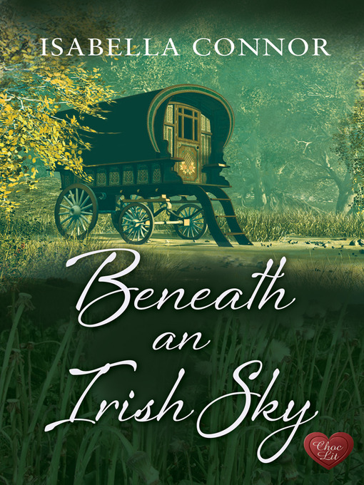 Title details for Beneath an Irish Sky by Isabella Connor - Available